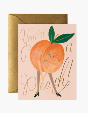 You're a Peach Greeting Card