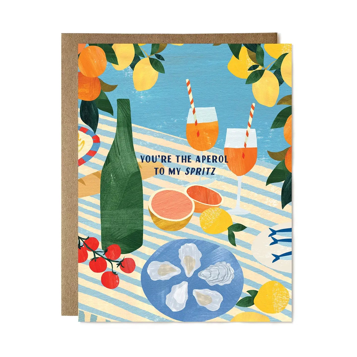 You're the Aperol to My Spritz Card