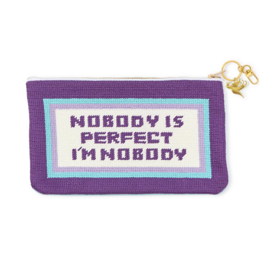 Nobody Is Perfect Needlepoint Pouch